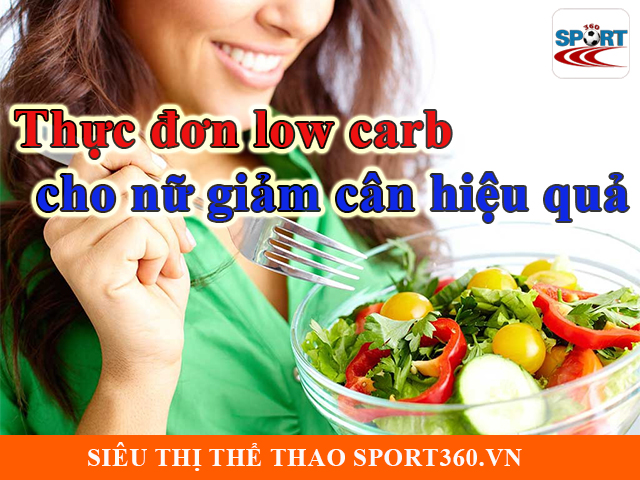 Thực đơn low carb cho nữ giảm cân hiệu quả