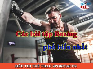 Các bài tập boxing phổ biến